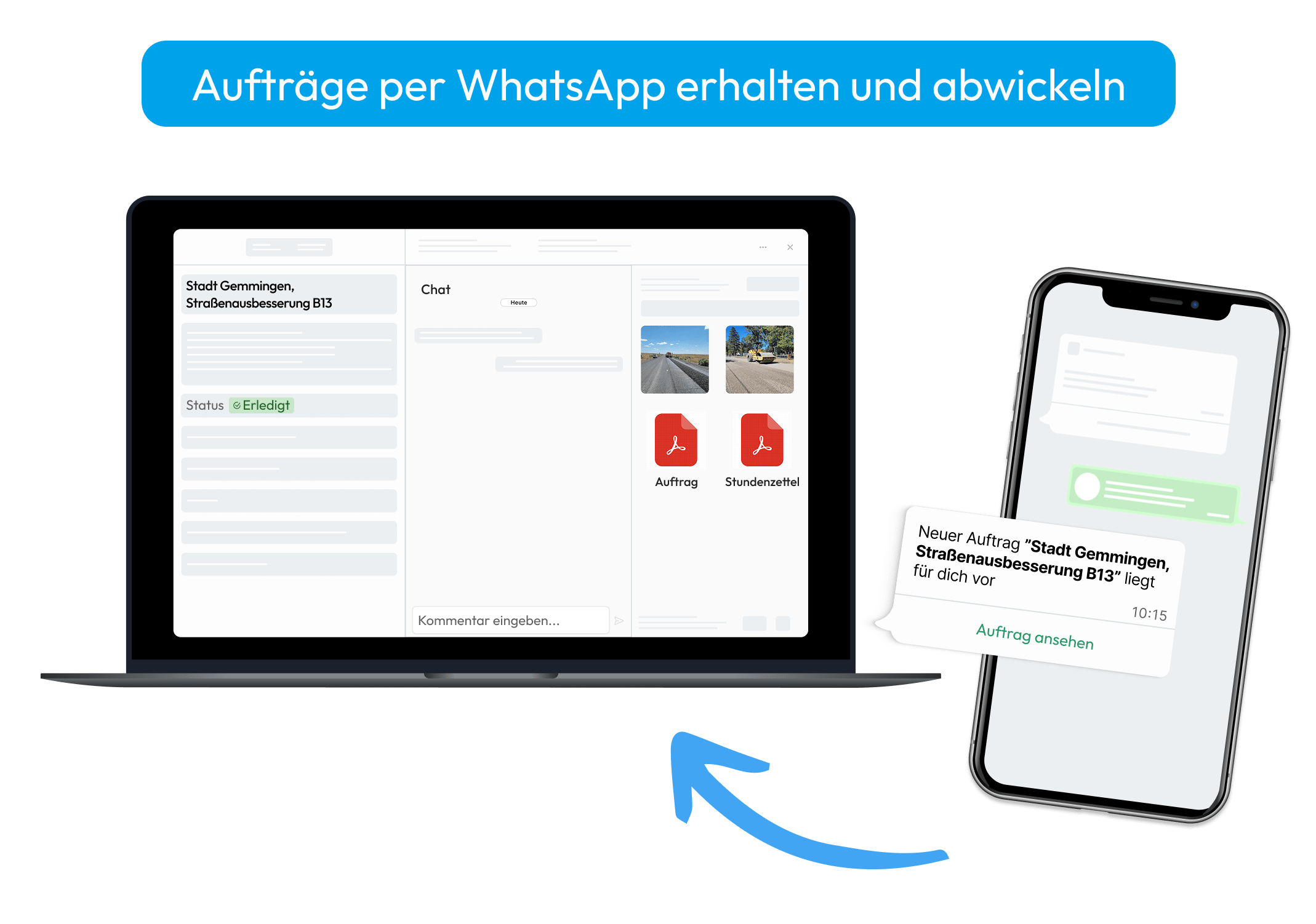 Laptop- und Smartphoneansicht mit digitalem Auftragsmanagement über Valoon, Auftrag und Stundenzettel direkt per WhatsApp empfangen.